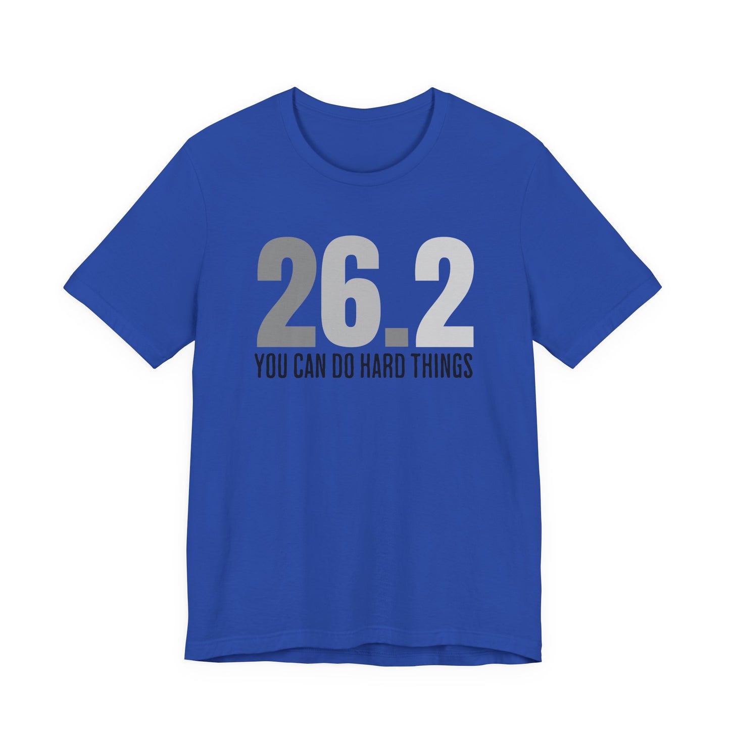 26.2 Marathon Finisher Tee - You Can Do Hard Things (monotone) - Unisex Tee