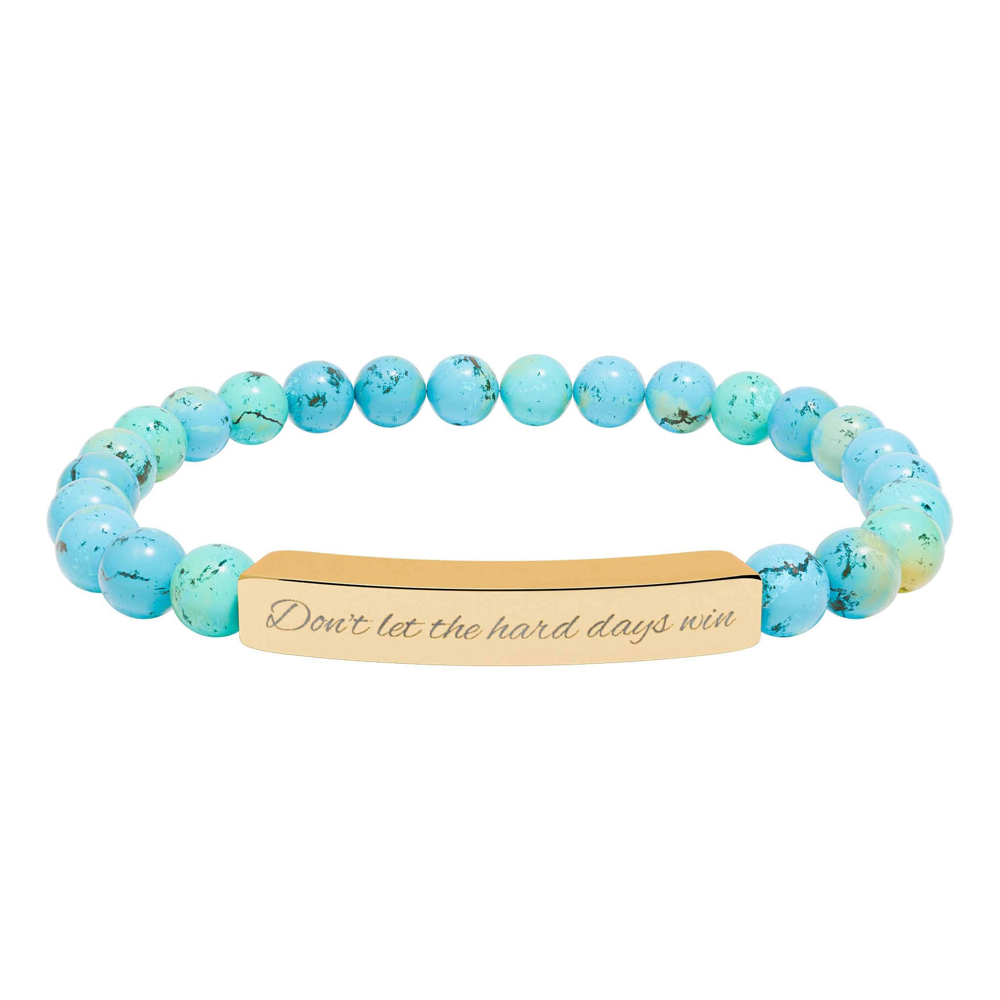 Don't Let the Hard Days Win - Engraved Natural Stone Bead Bracelet