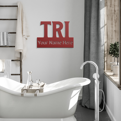 Custom Name - TRI - Die-Cut Metal Sign