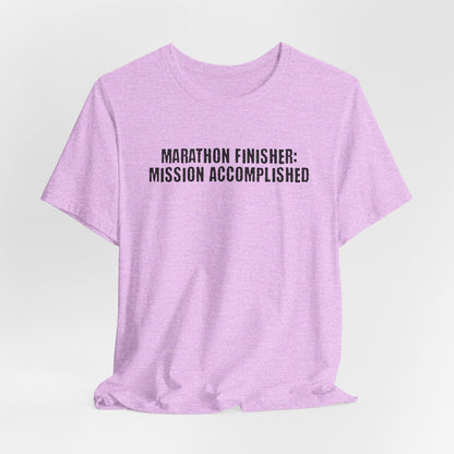 26.2 Marathon Finisher Tee - Mission Accomplished - Unisex Tee