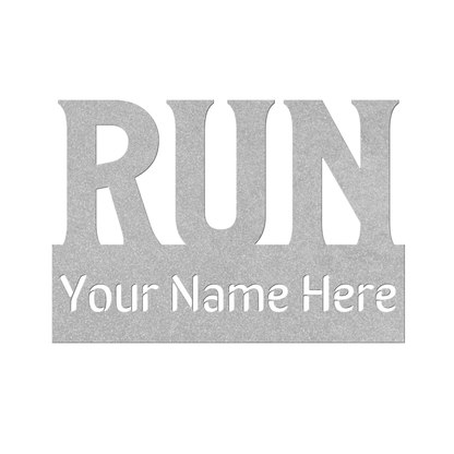 Custom Name - RUN - Die-Cut Metal Sign