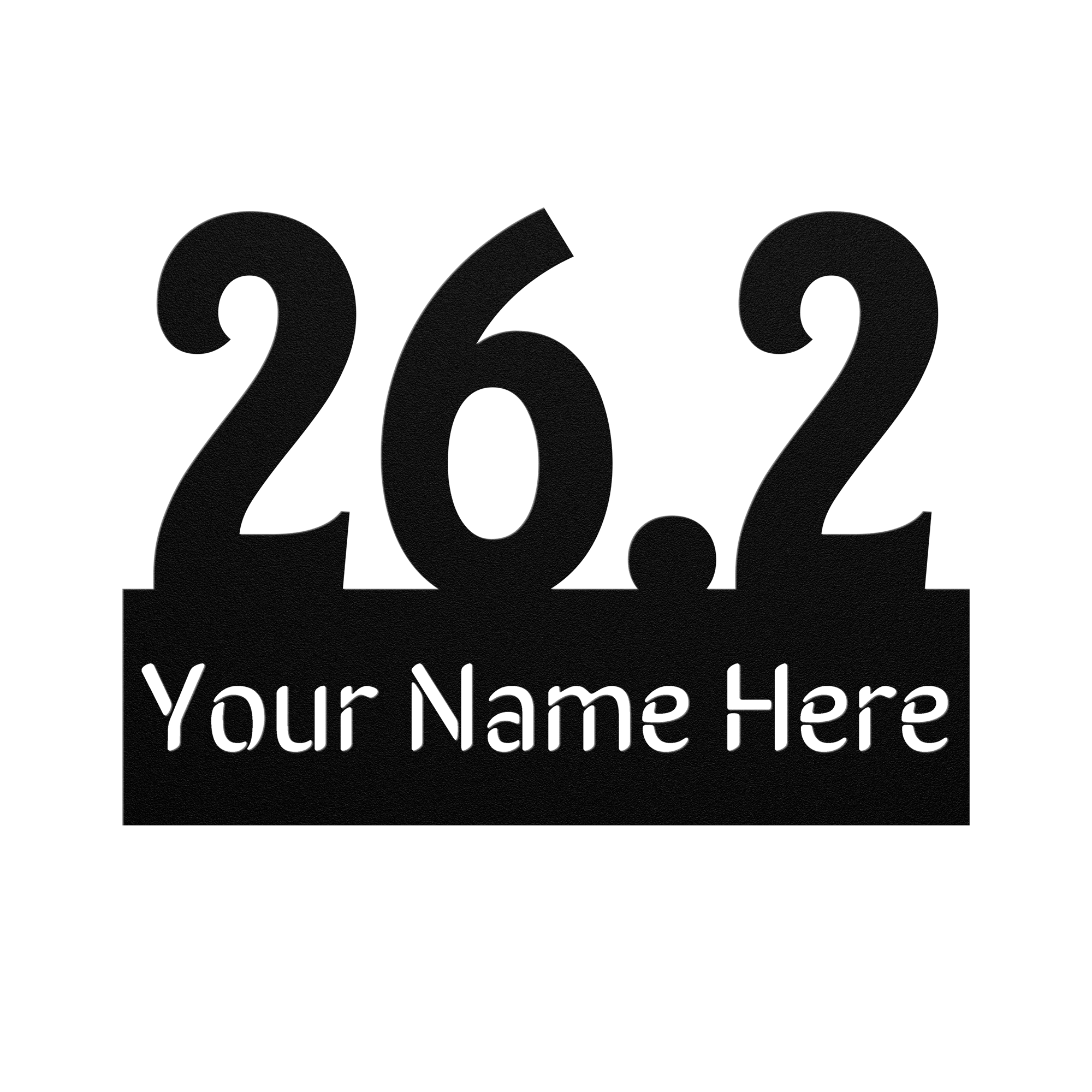 Custom Name 26.2 - Die-Cut Metal Sign