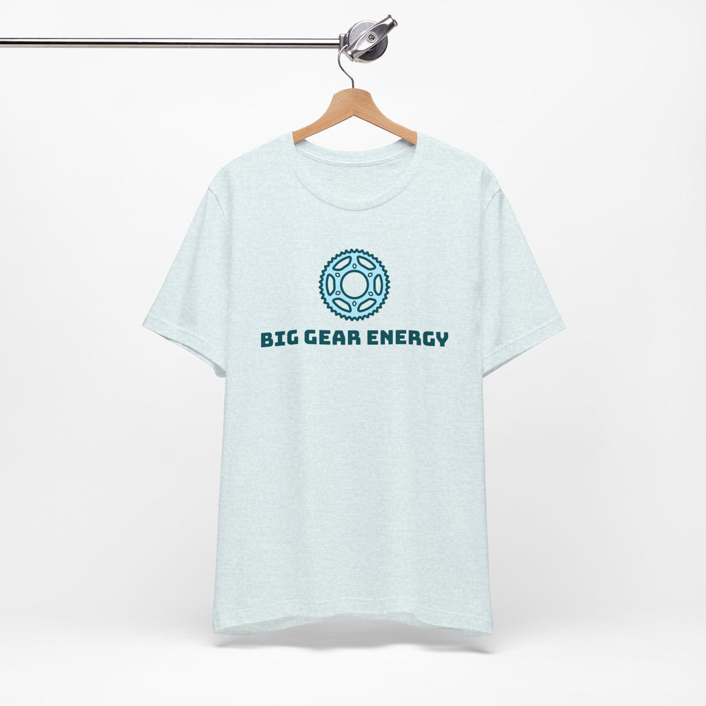 Big Gear Energy Bike Gear Mellow - Unisex Tee - Forward Gear Athletics
