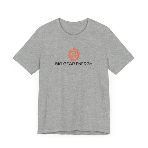 Big Gear Energy Flaming Bike - Unisex Tee - Forward Gear Athletics