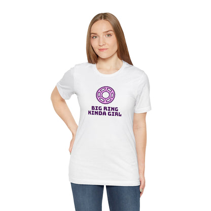 Big Ring Kinda Girl - Cycling - Unisex Tee - Forward Gear Athletics