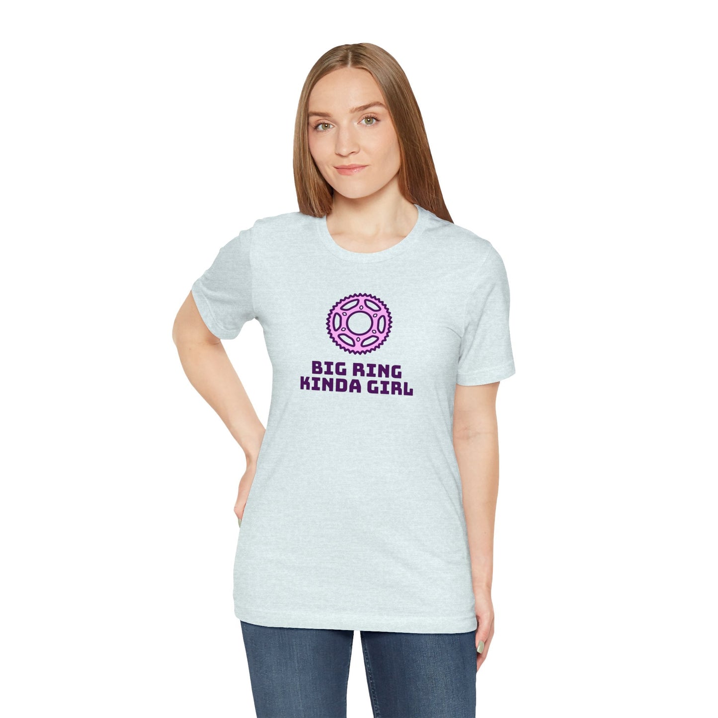 Big Ring Kinda Girl - Cycling - Unisex Tee - Forward Gear Athletics