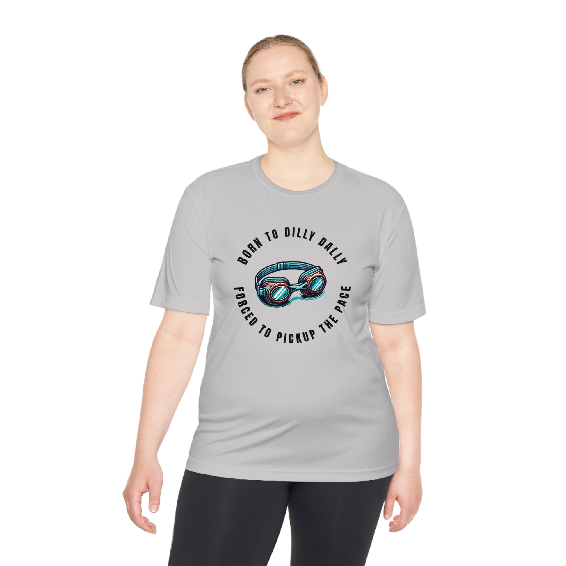 Born to Dilly Dally, Force to Pickup the Pace Swimming - Unisex Moisture Wicking Tee - Forward Gear Athletics