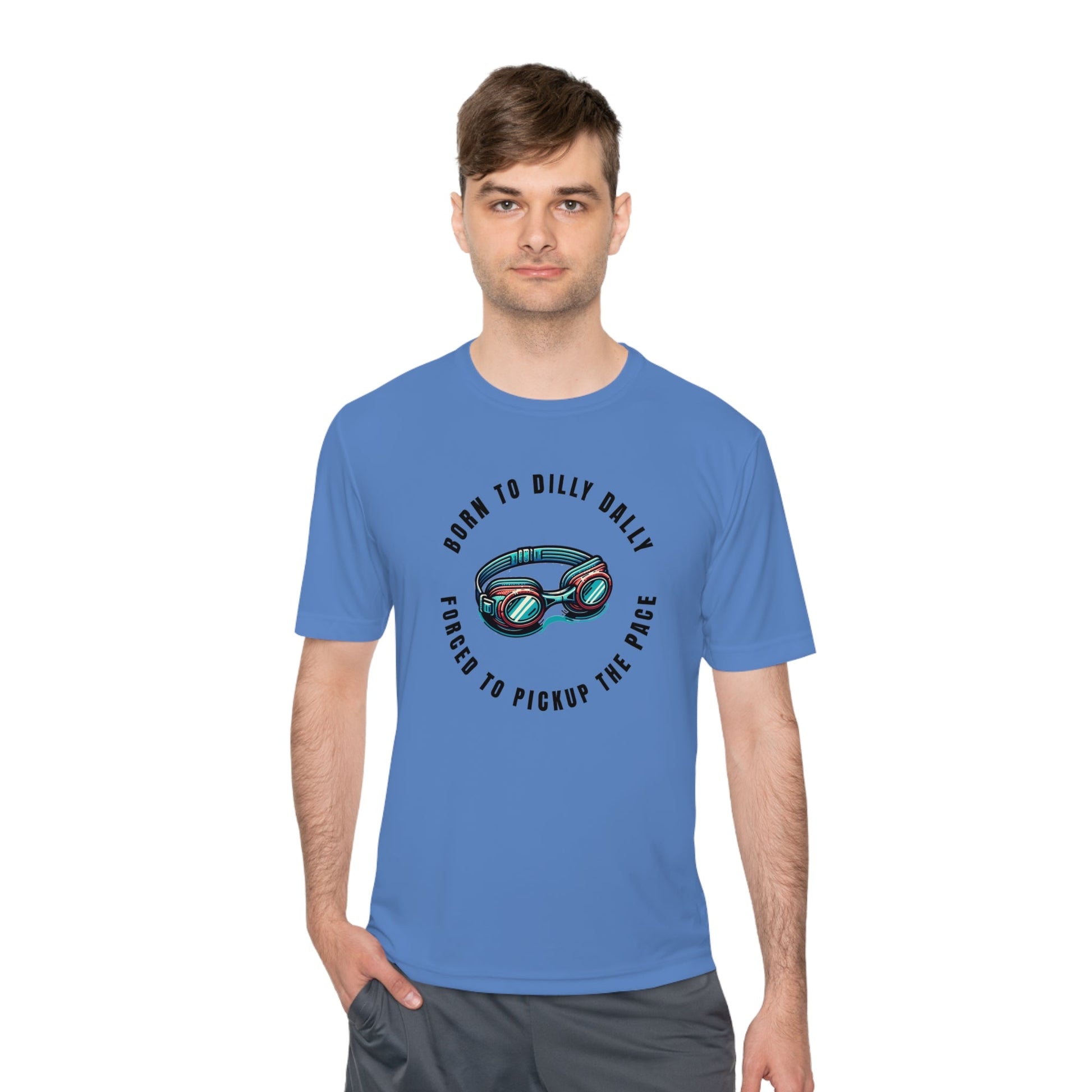 Born to Dilly Dally, Force to Pickup the Pace Swimming - Unisex Moisture Wicking Tee - Forward Gear Athletics