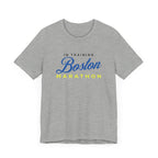 Boston Marathon - In Training - Unisex - Forward Gear Athletics