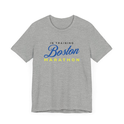 Boston Marathon - In Training - Unisex - Forward Gear Athletics