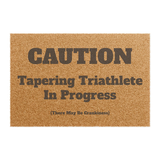 Caution - Tapering Triathlete In Progress - Doormat - Forward Gear Athletics