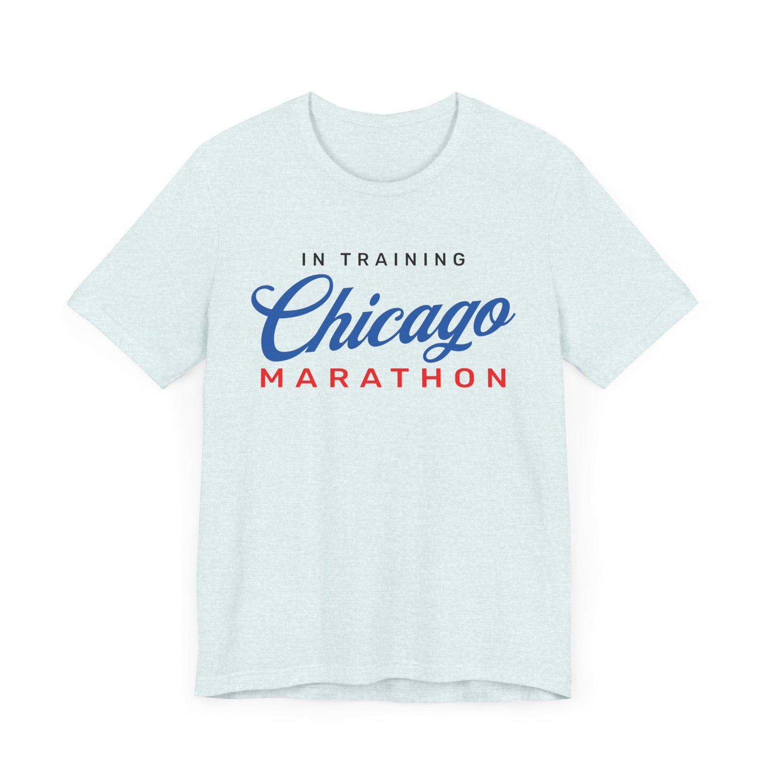 Chicago Marathon - In Training - Unisex - Forward Gear Athletics