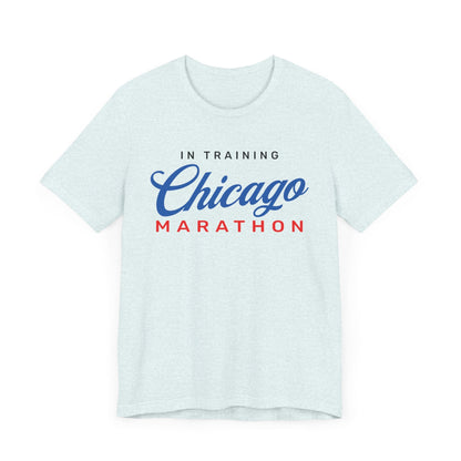 Chicago Marathon - In Training - Unisex - Forward Gear Athletics