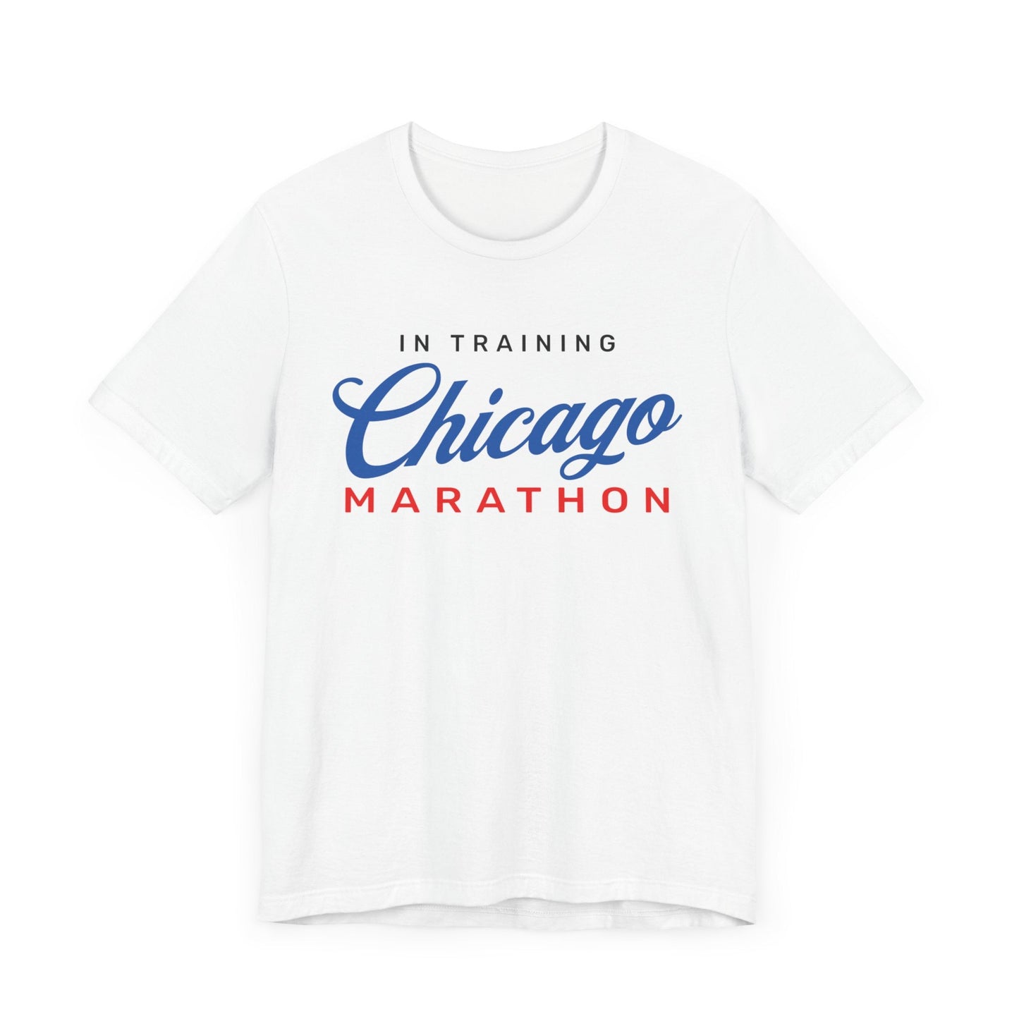 Chicago Marathon - In Training - Unisex - Forward Gear Athletics