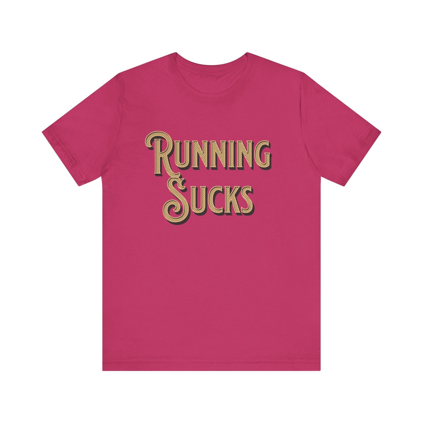 Classic Gold - Running Sucks Tee - Forward Gear Athletics