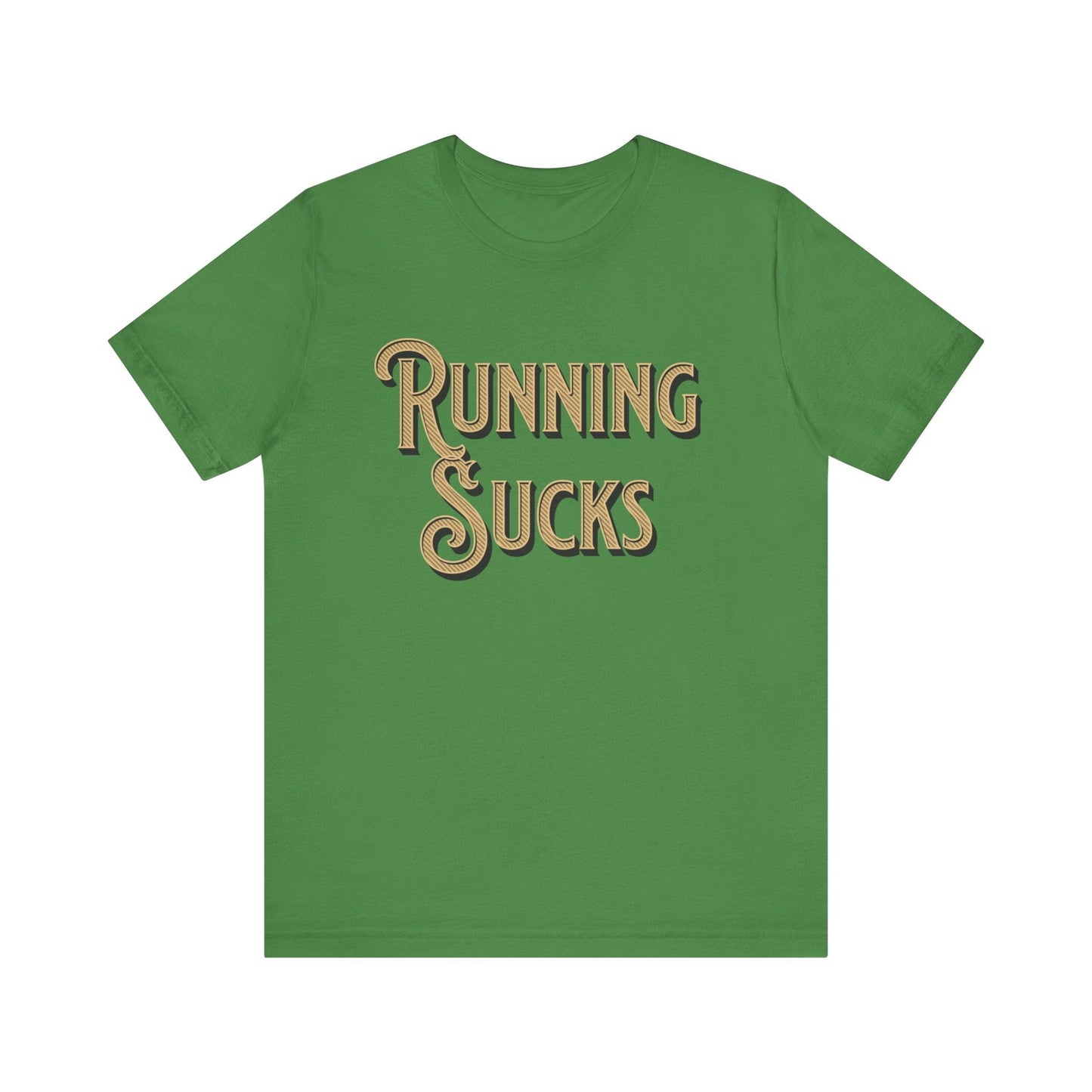 Classic Gold - Running Sucks Tee - Forward Gear Athletics