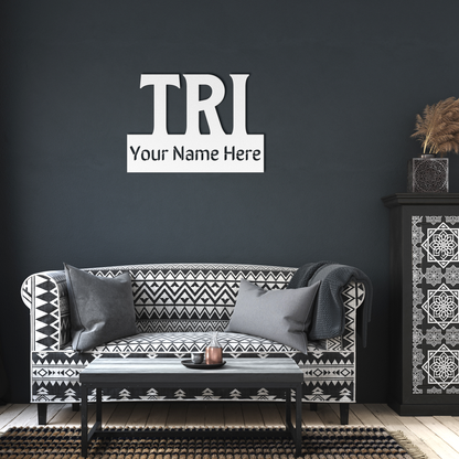 Custom Name - TRI - Die-Cut Metal Sign