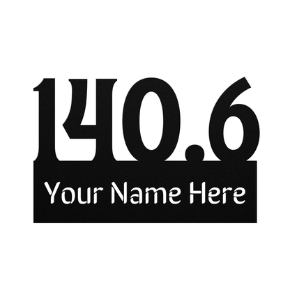 Custom Name 140.6 - Die-Cut Metal Sign