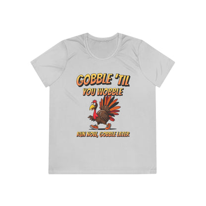 Gobble Till You Wobble - Ladies Competitor Tee - Forward Gear Athletics