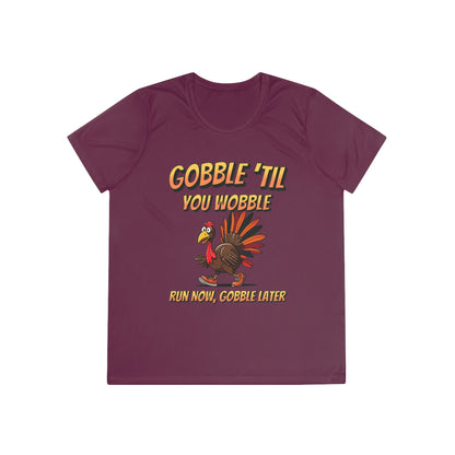 Gobble Till You Wobble - Ladies Competitor Tee - Forward Gear Athletics