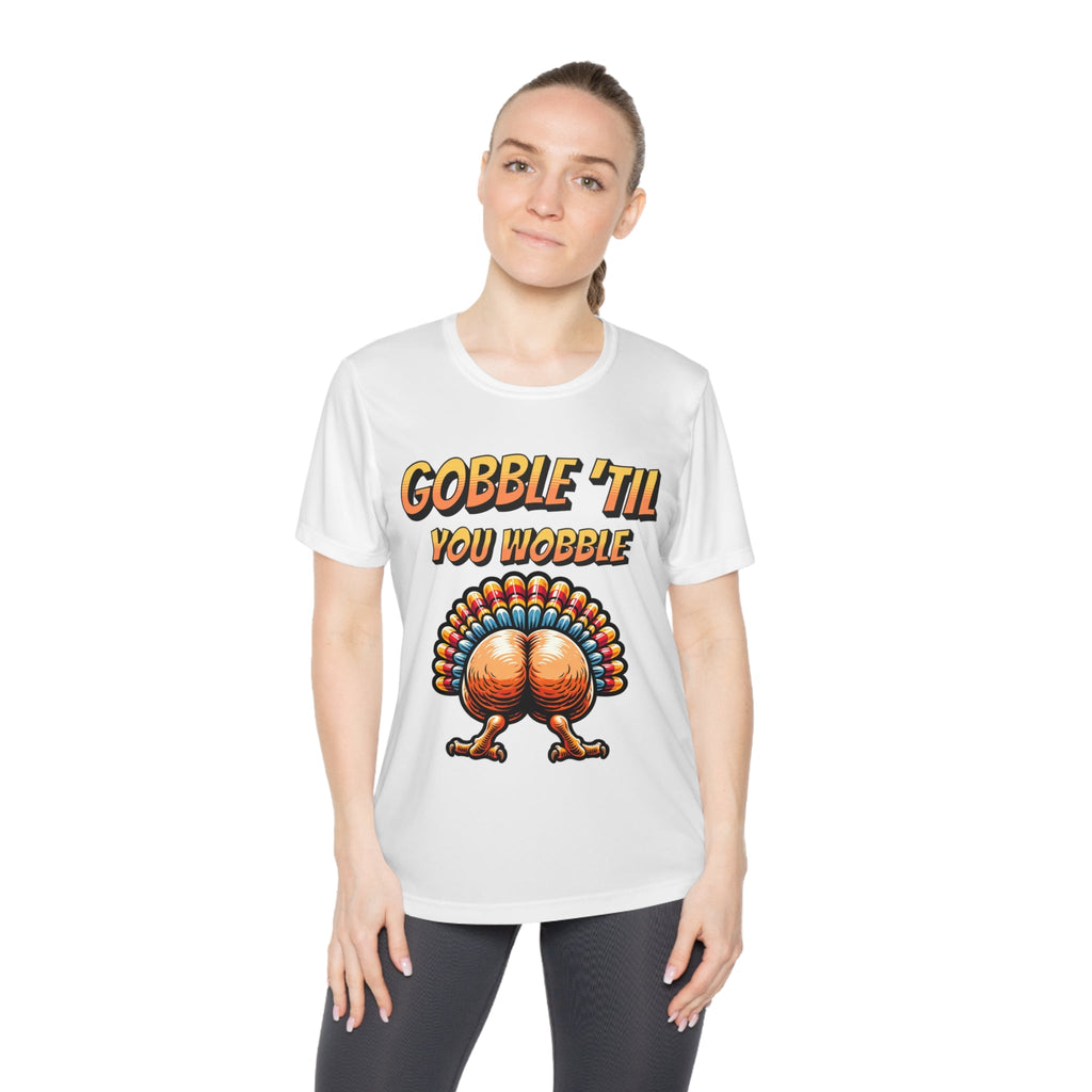Gobble Till You Wobble - Turkey Behind - Ladies Competitor Tee - Forward Gear Athletics