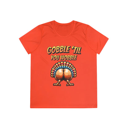 Gobble Till You Wobble - Turkey Behind - Ladies Competitor Tee - Forward Gear Athletics