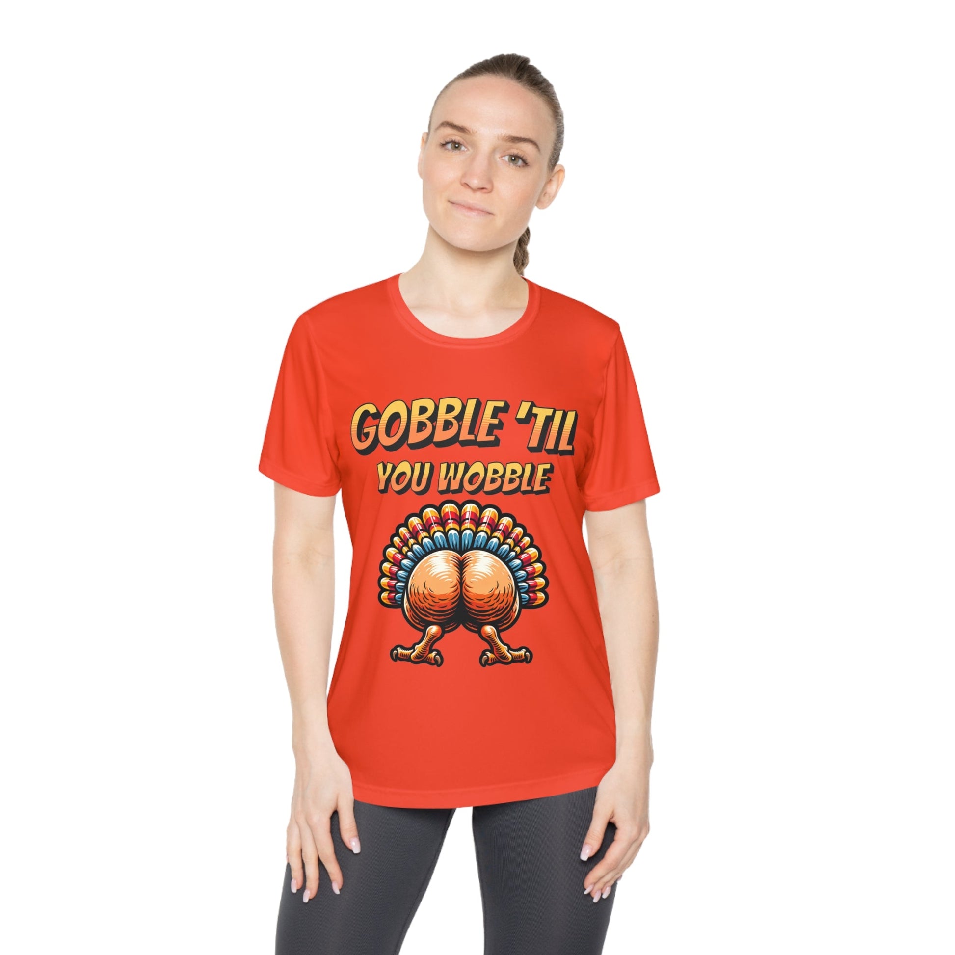 Gobble Till You Wobble - Turkey Behind - Ladies Competitor Tee - Forward Gear Athletics