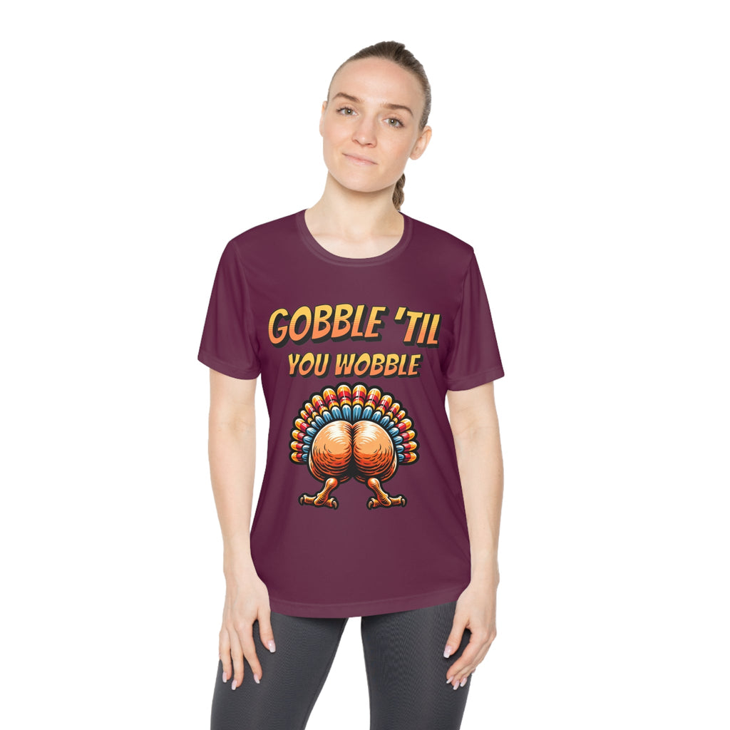 Gobble Till You Wobble - Turkey Behind - Ladies Competitor Tee - Forward Gear Athletics