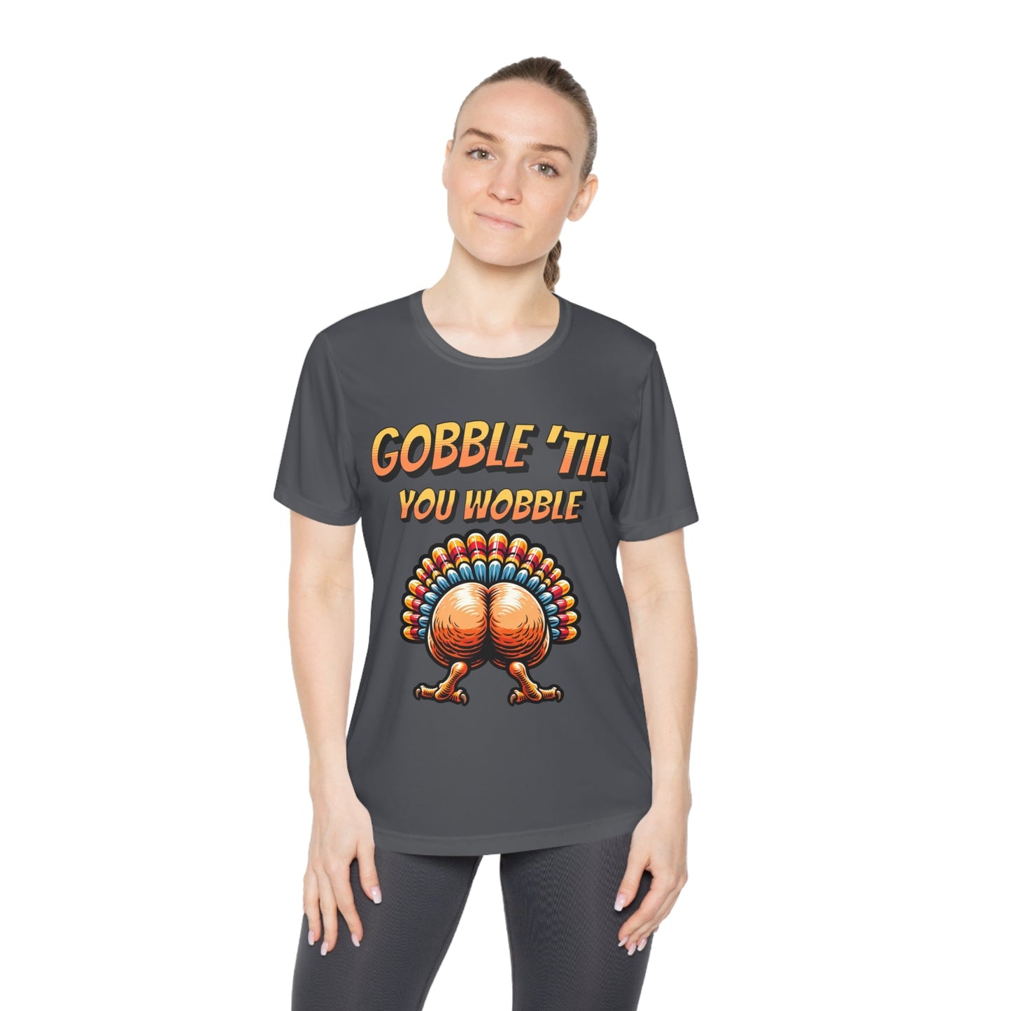 Gobble Till You Wobble - Turkey Behind - Ladies Competitor Tee - Forward Gear Athletics