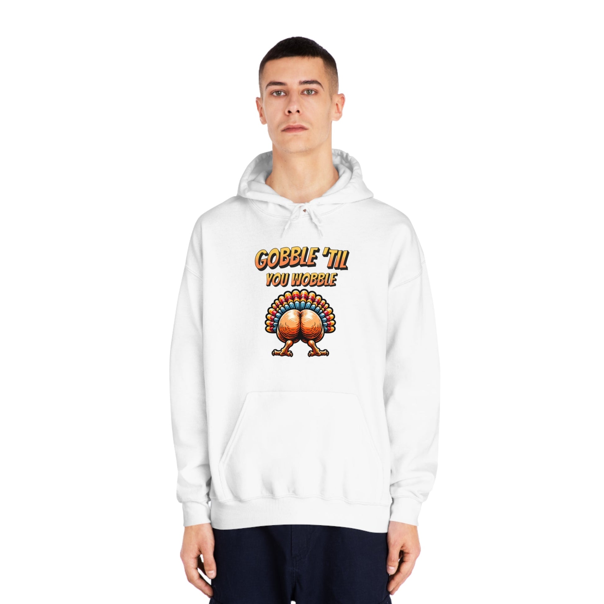 Gobble Till You Wobble - Turkey Behind - Unisex DryBlend® Hooded Sweatshirt - Forward Gear Athletics