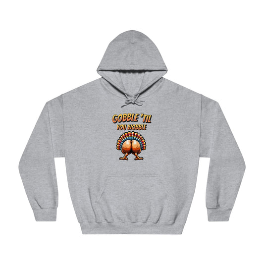 Gobble Till You Wobble - Turkey Behind - Unisex DryBlend® Hooded Sweatshirt - Forward Gear Athletics