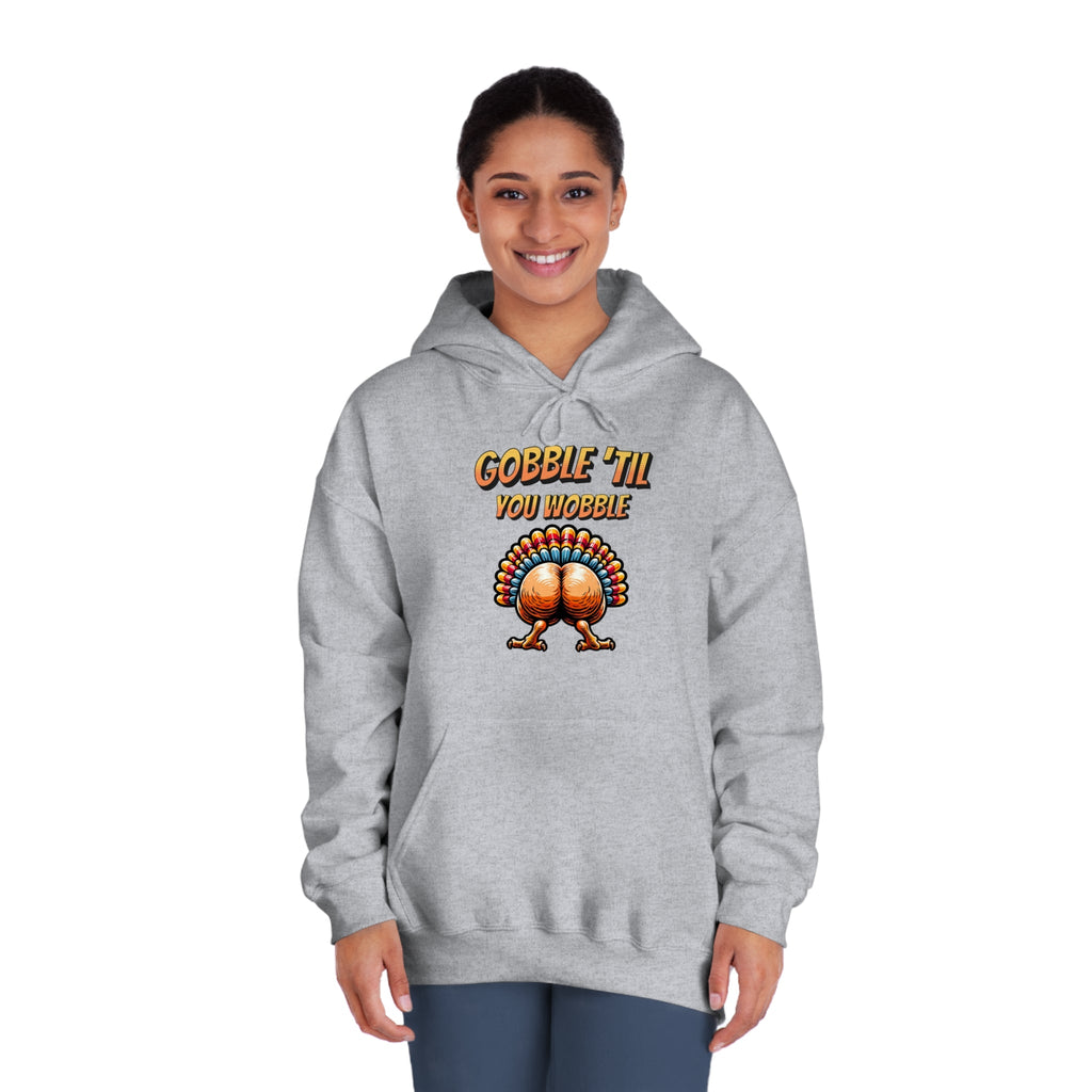 Gobble Till You Wobble - Turkey Behind - Unisex DryBlend® Hooded Sweatshirt - Forward Gear Athletics