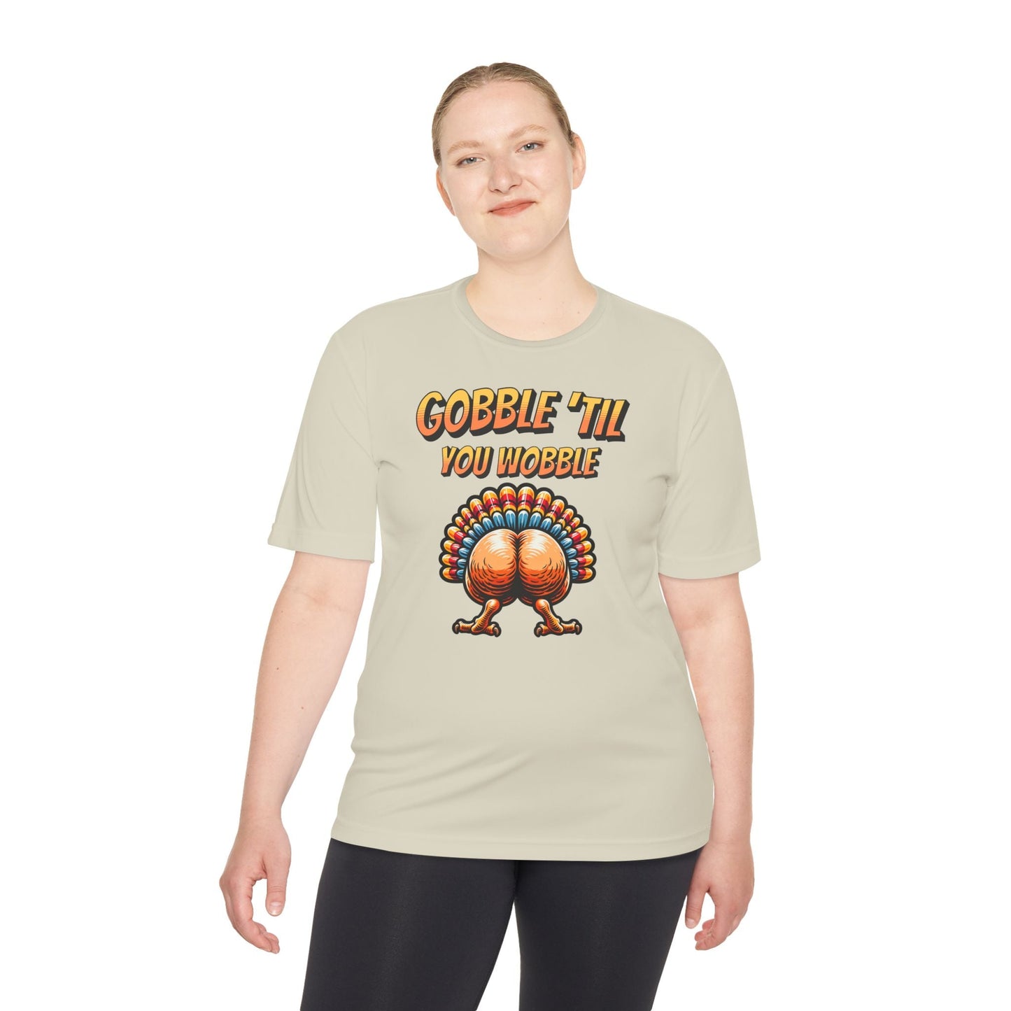 Gobble Till You Wobble - Turkey Behind - Unisex Moisture Wicking Tee - Forward Gear Athletics