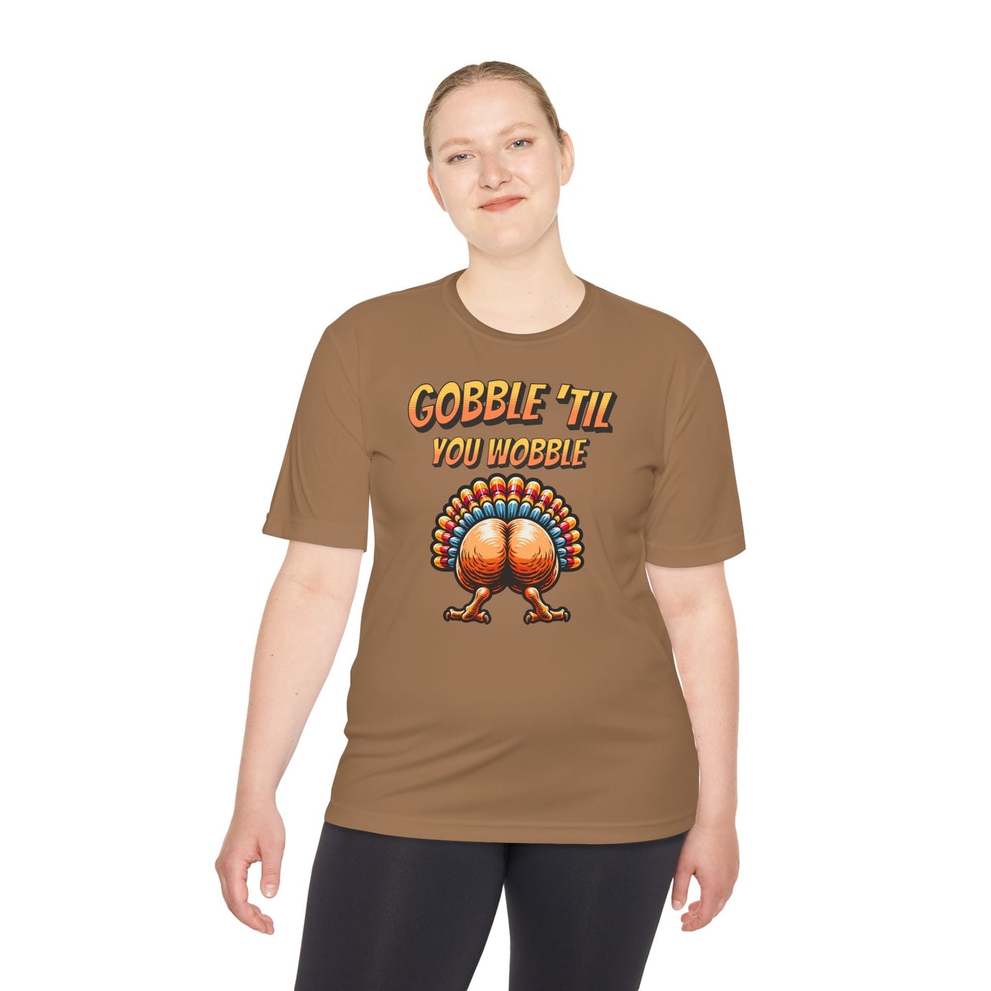 Gobble Till You Wobble - Turkey Behind - Unisex Moisture Wicking Tee - Forward Gear Athletics