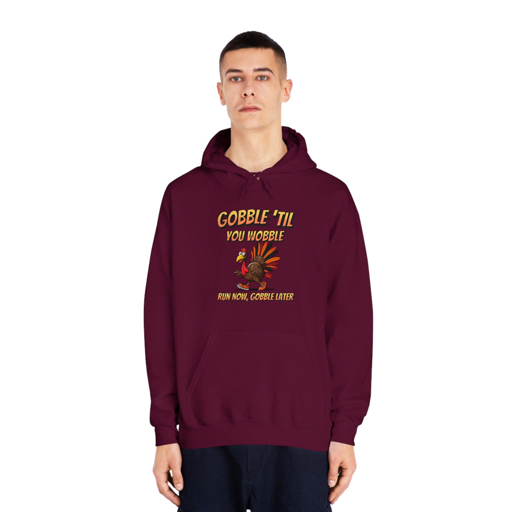 Gobble Till You Wobble - Unisex DryBlend® Hooded Sweatshirt - Forward Gear Athletics