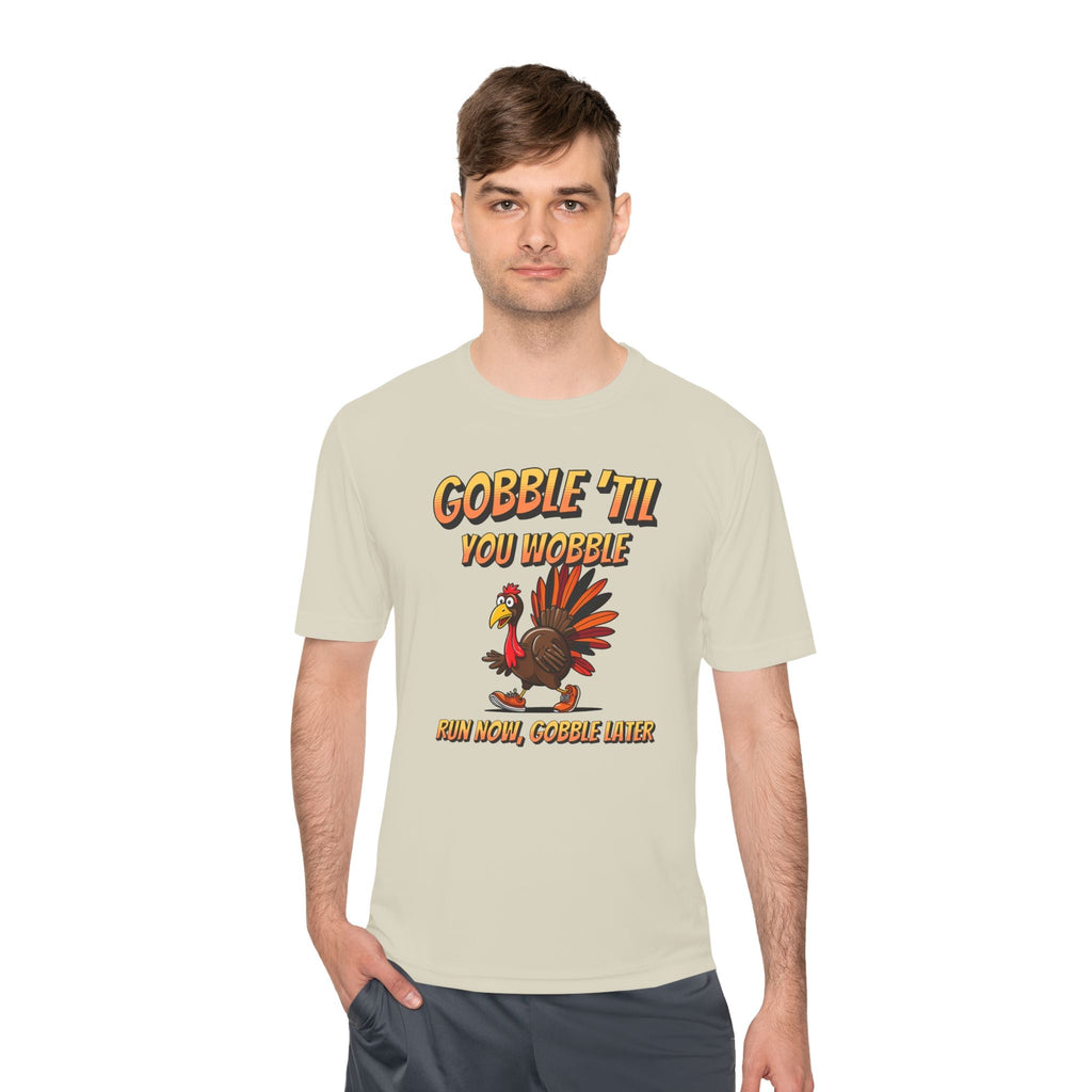 Gobble Till You Wobble - Unisex Moisture Wicking Tee - Forward Gear Athletics