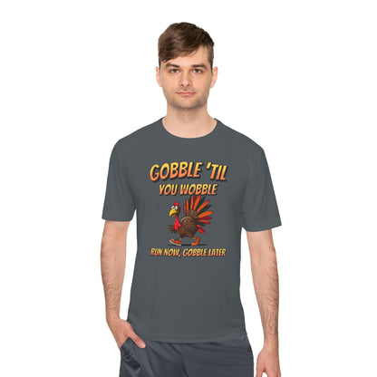 Gobble Till You Wobble - Unisex Moisture Wicking Tee - Forward Gear Athletics