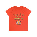 I Just Run for the Pumpkin Pie - Ladies Competitor Tee - Forward Gear Athletics