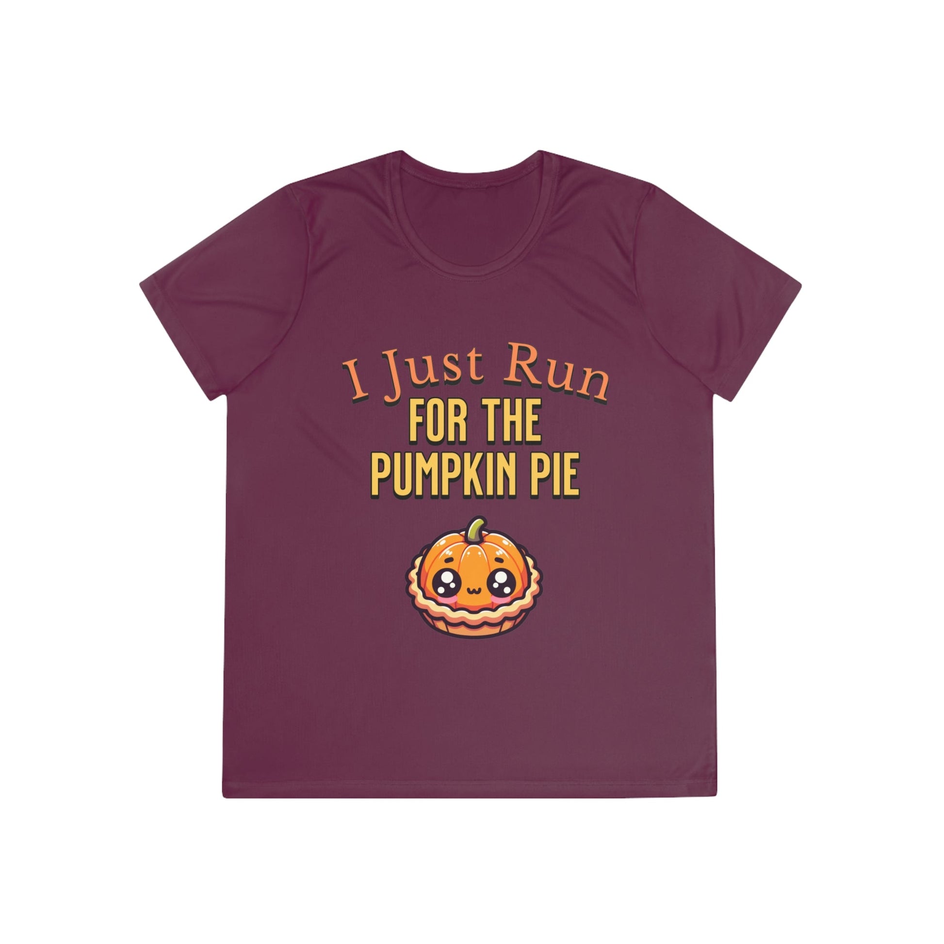 I Just Run for the Pumpkin Pie - Ladies Competitor Tee - Forward Gear Athletics