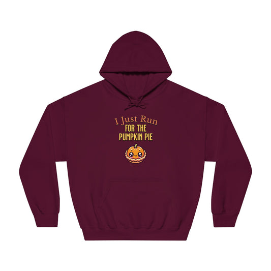 I Just Run for the Pumpkin Pie - Unisex DryBlend® Hooded Sweatshirt - Forward Gear Athletics