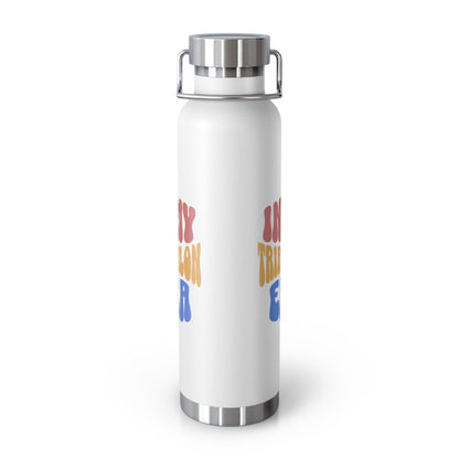 In My Triathlon Era - Copper Vacuum Insulated Bottle, 22oz - Forward Gear Athletics