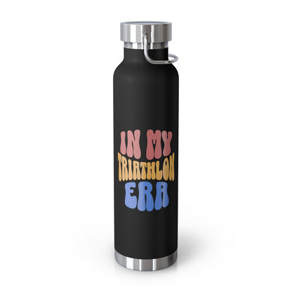 In My Triathlon Era - Copper Vacuum Insulated Bottle, 22oz - Forward Gear Athletics