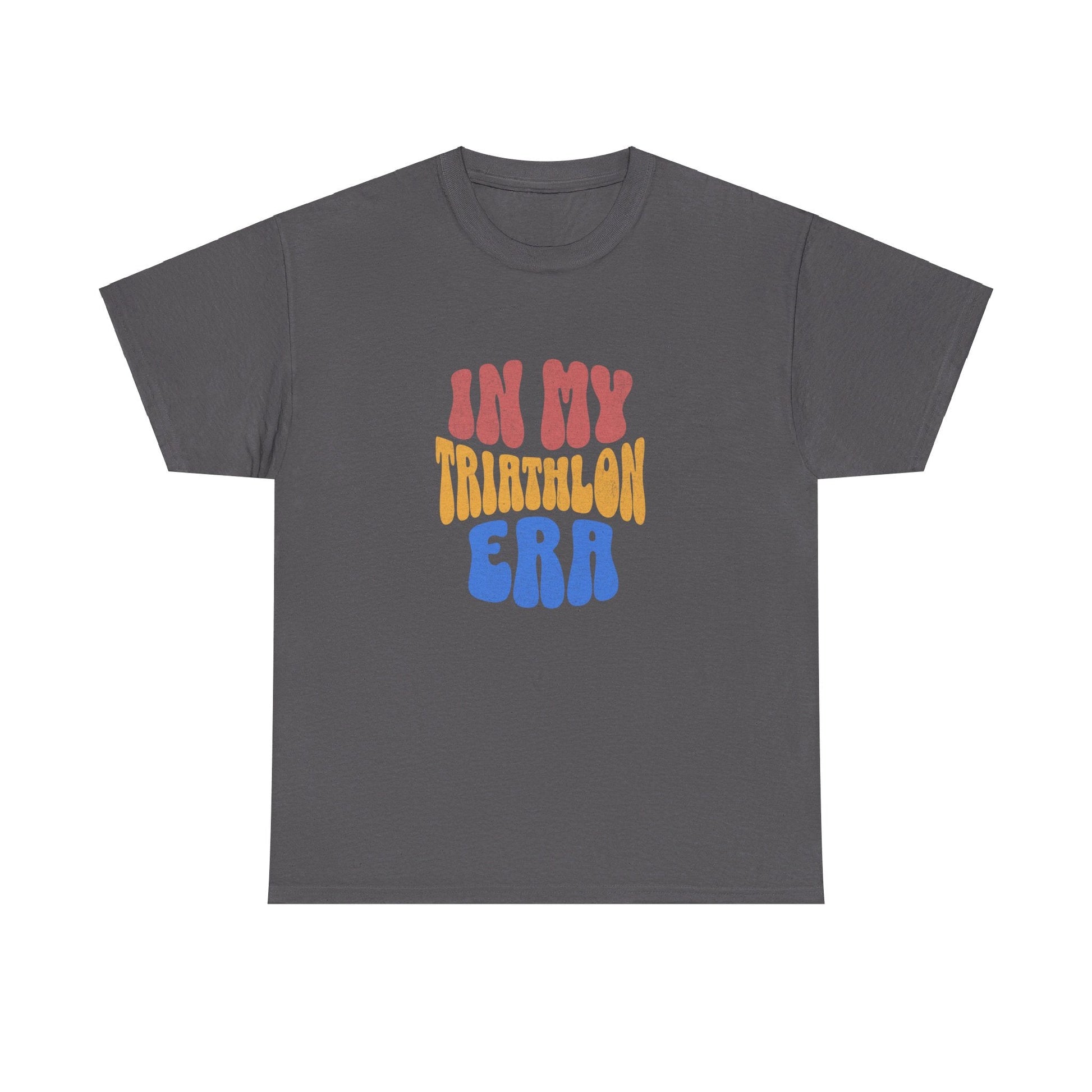 In My Triathlon Era - Unisex Heavy Cotton Tee - Forward Gear Athletics