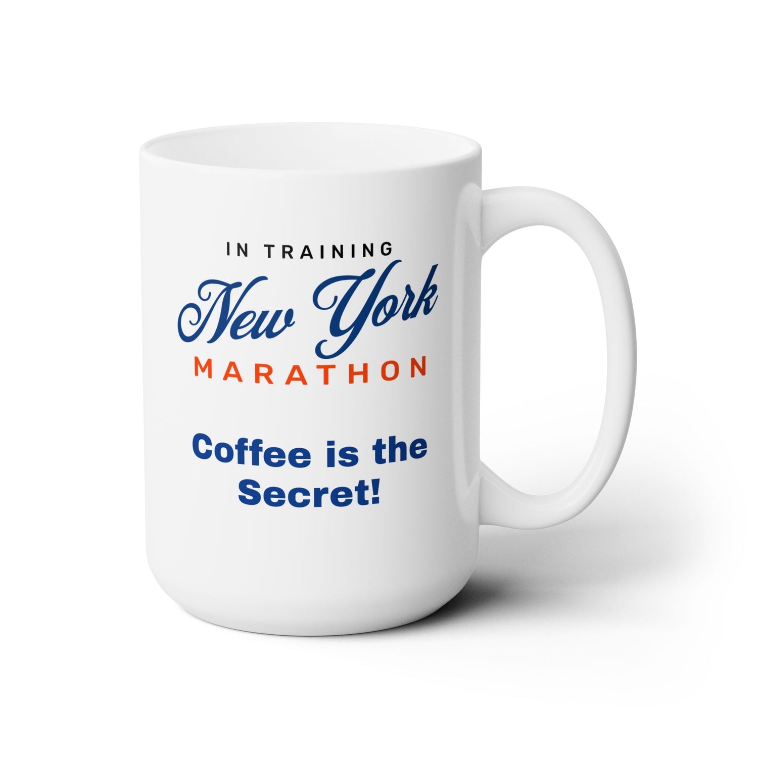 In Training New York Marathon - Coffee is the Secret - Ceramic Mug 15oz - Forward Gear Athletics