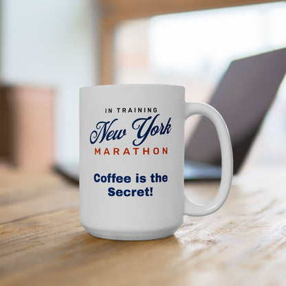 In Training New York Marathon - Coffee is the Secret - Ceramic Mug 15oz - Forward Gear Athletics