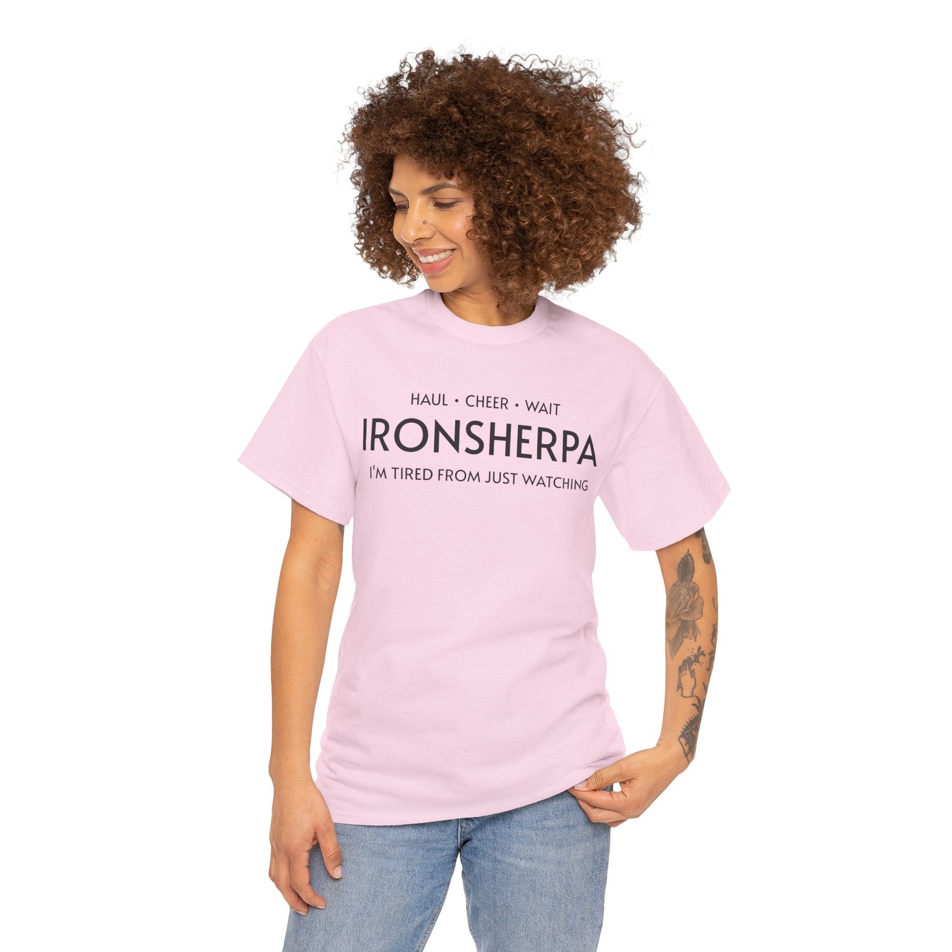 Iron Sherpa - Hual, Cheer, and Wait (Black print) - Unisex - Forward Gear Athletics