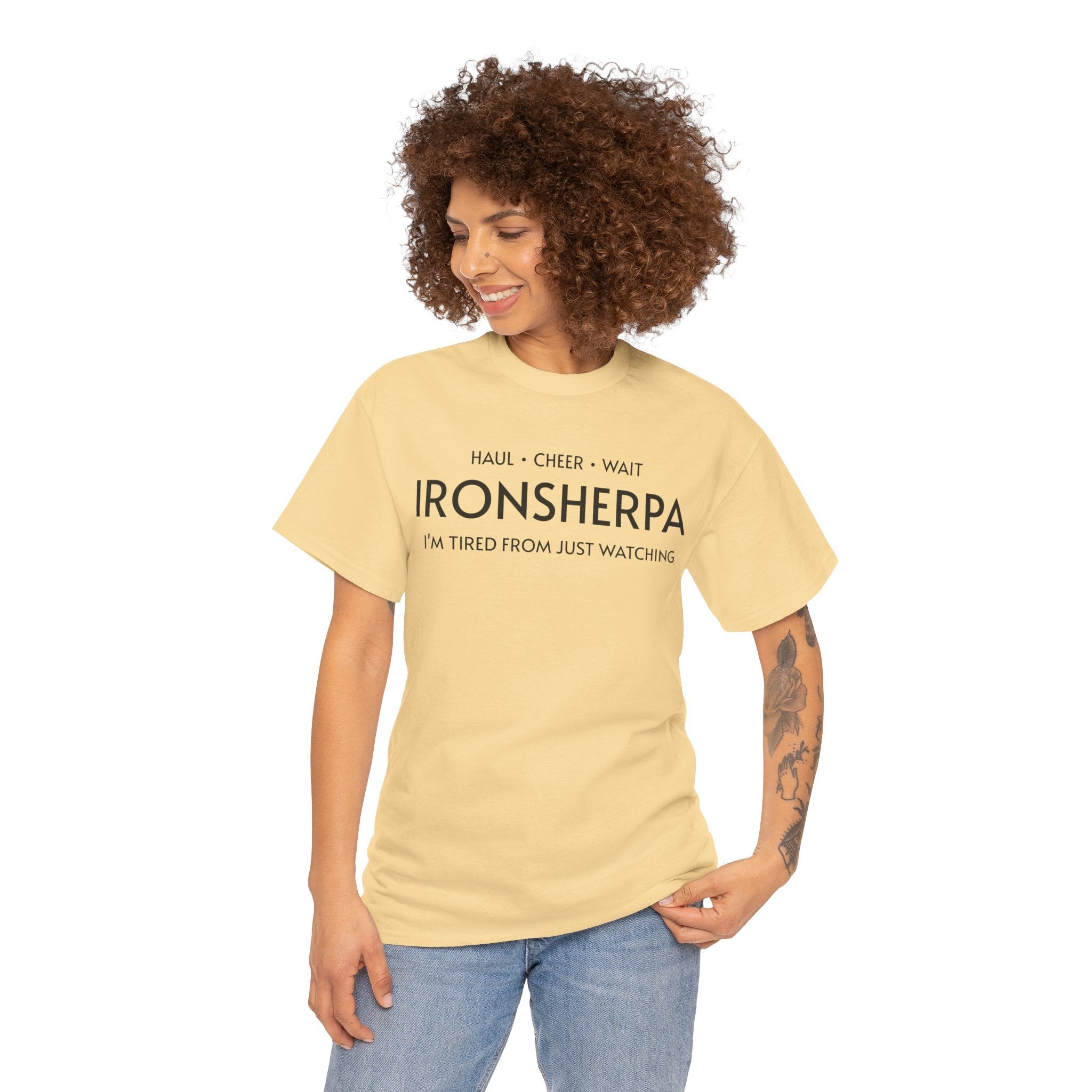 Iron Sherpa - Hual, Cheer, and Wait (Black print) - Unisex - Forward Gear Athletics