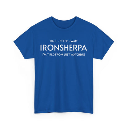 Iron Sherpa - Hual, Cheer, and Wait (Grey print) - Unisex - Forward Gear Athletics