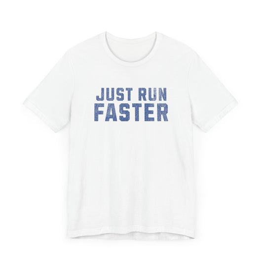 Just Bike Faster Tee - Unisex - Forward Gear Athletics