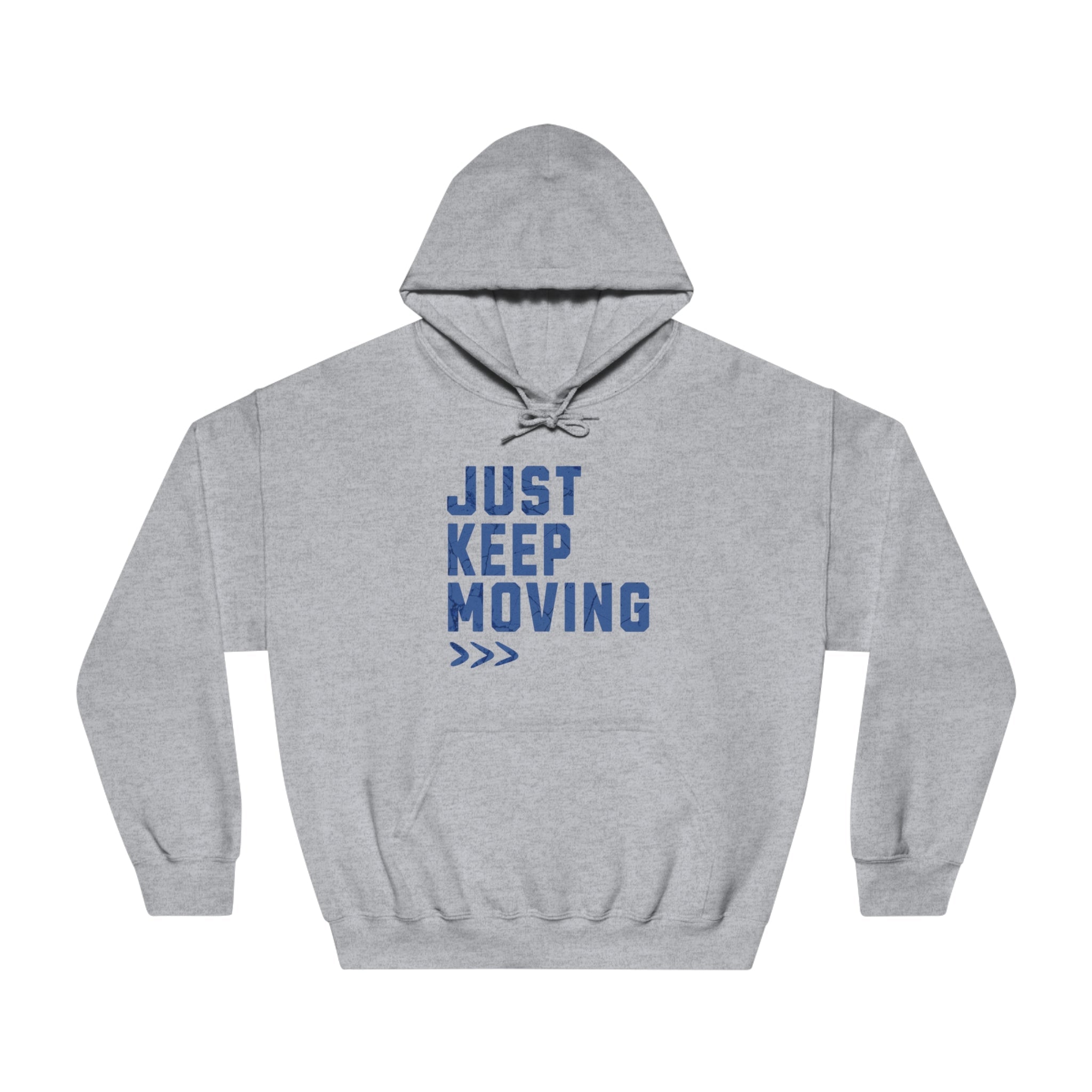Just Keep Moving Forward - DryBlend® Hooded Sweatshirt - Forward Gear Athletics